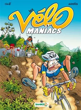 Couverture du produit · Les Vélomaniacs - tome 02