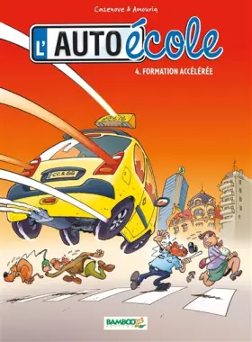 Couverture du produit · L'Auto-école - tome 04: Formation accélérée