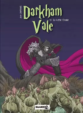 Couverture du produit · Darkham Vale T05 La lutte finale