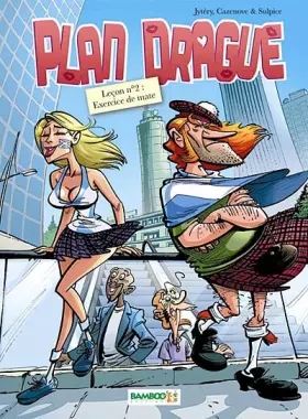 Couverture du produit · Plan Drague, Tome 2 : Exercice de mate