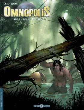 Couverture du produit · Omnopolis, Tome 3 : Vieille cicatrice