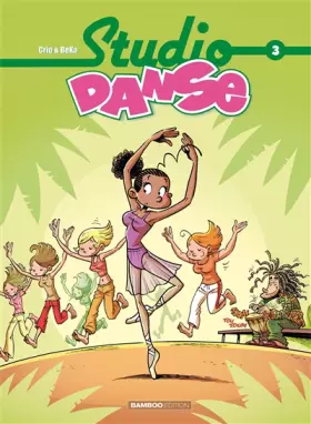 Couverture du produit · Studio Danse, Tome 3 :
