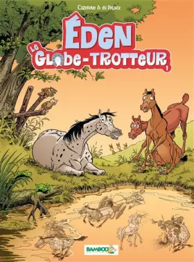 Couverture du produit · Eden, le globe-trotteur, Tome 1 :