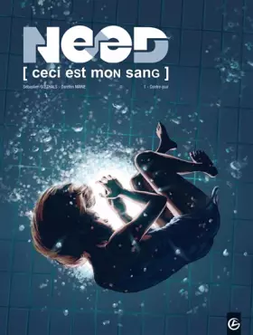 Couverture du produit · Need T01 Ceci est mon sang