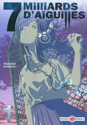 Couverture du produit · 7 milliards d'aiguilles Vol.1