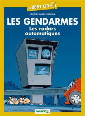 Couverture du produit · Les Gendarmes - Best Or - Spécial radar