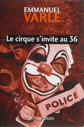 Couverture du produit · Le cirque s'invite au 36