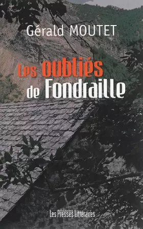 Couverture du produit · Les oubliés de Fondraille