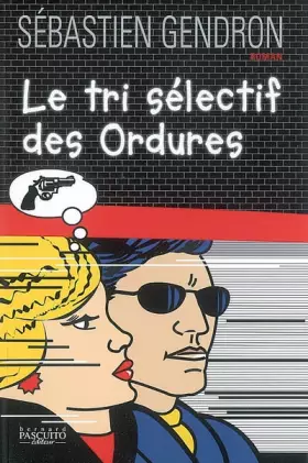 Couverture du produit · Le tri sélectif des Ordures