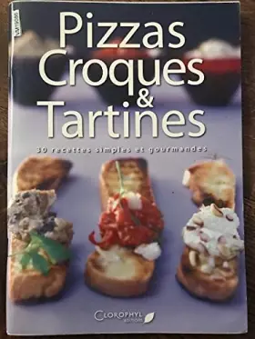 Couverture du produit · Pizzas Croques et Tartines