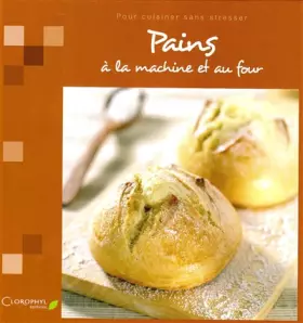 Couverture du produit · Pains à la machine et au four
