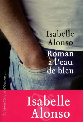 Couverture du produit · Roman à l'eau de bleu