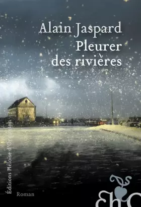 Couverture du produit · Pleurer des rivières