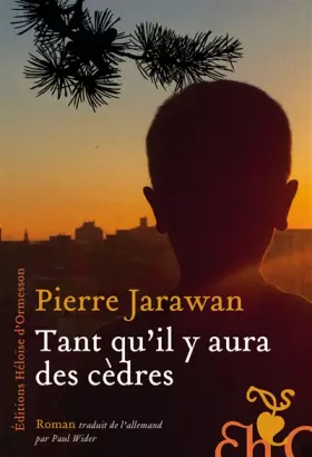 Couverture du produit · Tant qu'il y aura des cèdres