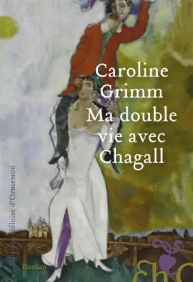 Couverture du produit · Ma double vie avec Chagall