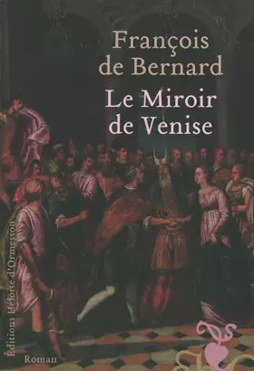 Couverture du produit · Le Miroir de Venise