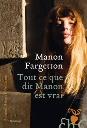 Couverture du produit · Tout ce que dit Manon est vrai