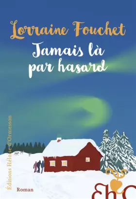 Couverture du produit · Jamais là par hasard