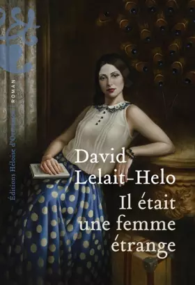 Couverture du produit · Il était une femme étrange