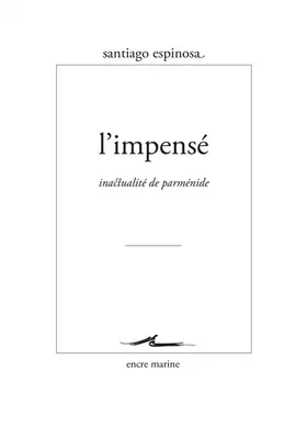 Couverture du produit · L'Impensé: Inactualité de Parménide