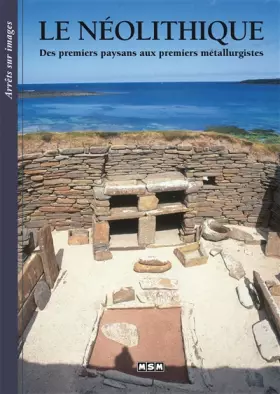 Couverture du produit · LE NEOLITHIQUE / ARRÊTS SUR IMAGES