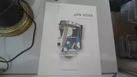Couverture du produit · Jan Voss: Oeuvres 2001-2008