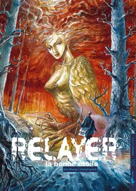 Couverture du produit · Relayer, Tome 3 : La bonne étoile