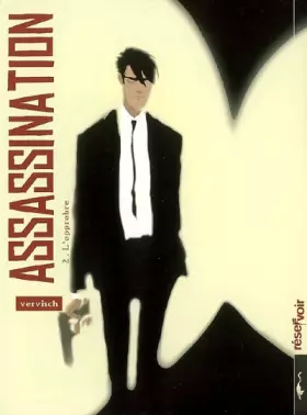 Couverture du produit · Assassination T02 - L'opprobre