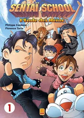 Couverture du produit · Sentaï School, Tome 1 : L'école des héros
