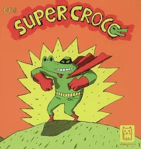 Couverture du produit · Super croco