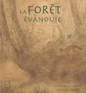Couverture du produit · La forêt évanouie