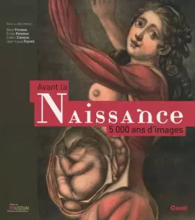 Couverture du produit · Avant la naissance, 5000 ans d'images