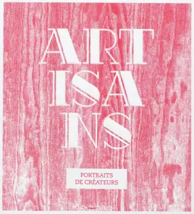 Couverture du produit · Artisans : Portraits de créateurs