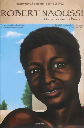 Couverture du produit · Robert Naoussi- Une vie donnée à l'Amour