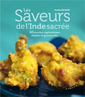 Couverture du produit · Les saveurs de l'Inde sacrée