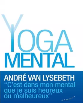 Couverture du produit · Le Yoga mental