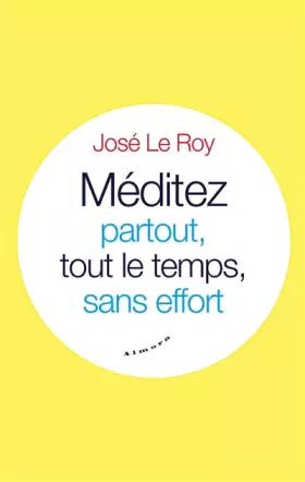 Couverture du produit · Méditez partout, tout le temps, sans effort