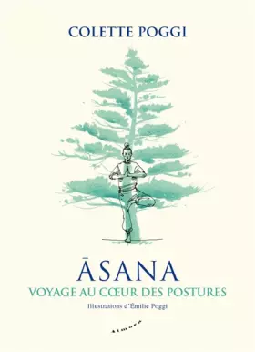 Couverture du produit · Asana - Voyage au coeur des postures