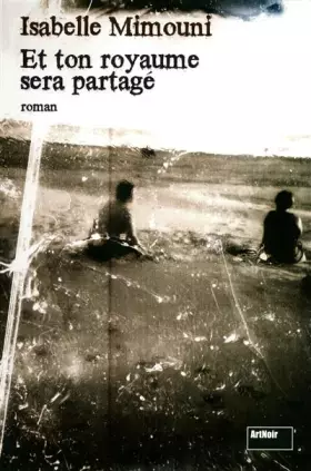Couverture du produit · Et ton royaume sera partagé