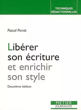 Couverture du produit · Libérer son écriture et enrichir son style