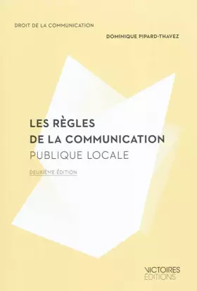 Couverture du produit · Les règles de la communication publique locale