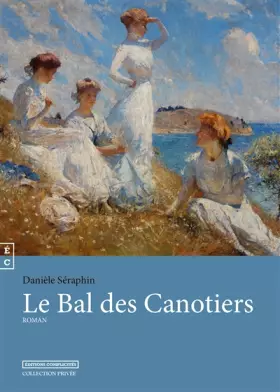 Couverture du produit · Le Bal des Canotiers