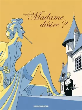 Couverture du produit · Madame désire ?