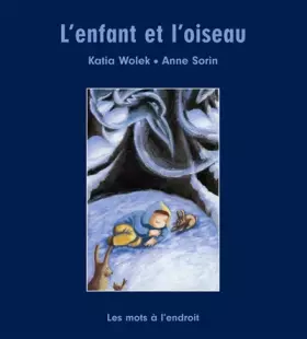Couverture du produit · L'enfant et l'oiseau