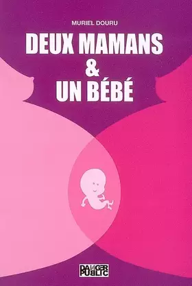 Couverture du produit · Deux mamans et un bébé