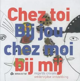 Couverture du produit · Chez Toi Bij Jou Chez Moi Bij Mij