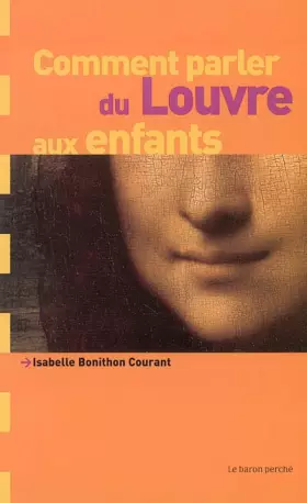 Couverture du produit · Comment parler du Louvre aux enfants