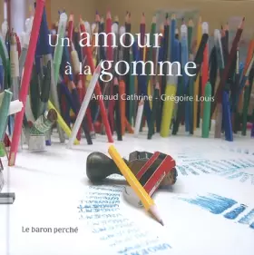 Couverture du produit · Un amour à la gomme