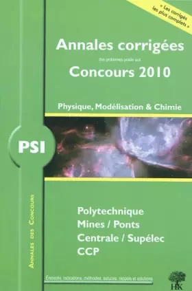 Couverture du produit · PSI Physique et Chimie 2010