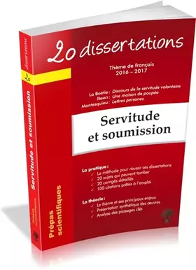 Couverture du produit · Servitude et soumission : 20 dissertations avec analyses et commentaires